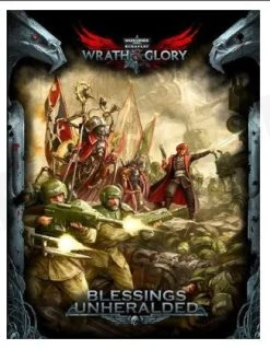 PREORDER Warhammer 40000 Wrath & Glory Blessings Unheralded