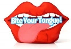 Bite Your Tongue