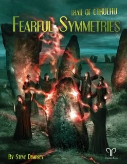 PREORDER Trail Of Cthulhu RPG Fearful Symmetries