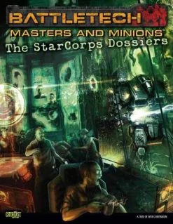 PREORDER BattleTech Masters And Minions The StarCorps Dossiers