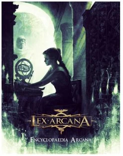 Lex Arcana RPG - Encyclopedia Arcana