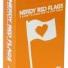 PREORDER Red Flags Nerdy Expansion - Card Game -Gamer Holic Sales a a9b01bc0 fb77 48f1 b7db 0664a17d1b74
