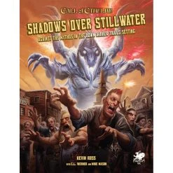 Call Of Cthulhu RPG - Shadows Over Stillwater