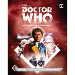 Doctor Who Adventures In Time And Space The Sixth Doctor