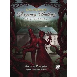 Call Of Cthulhu RPG - Regency Cthulhu: Dark Designs In Jane Austens England