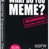 What Do You Meme? NSFW Expansion Deck -Gamer Holic Sales what do you meme nsfw expansion deck 68831 9b270